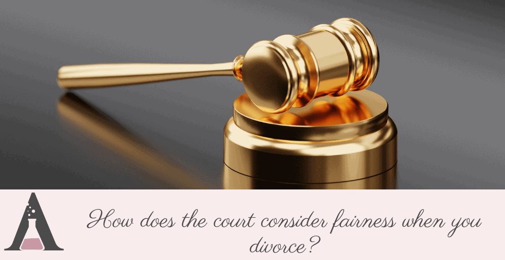 how-does-the-court-consider-fairness-when-you-divorce